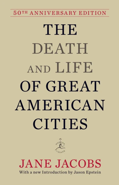 Death and Life of Great American Cities