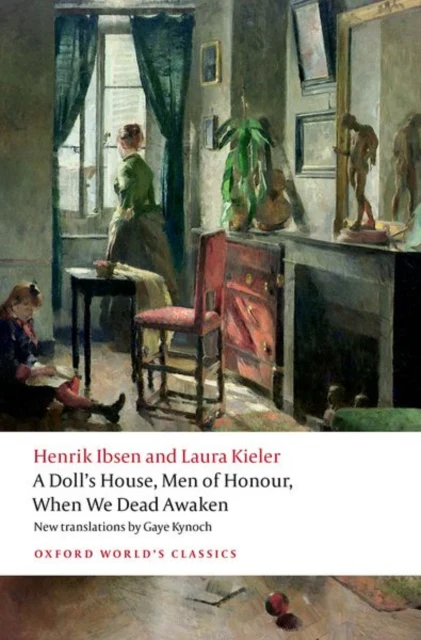 Doll's House, Men of Honour, When We Dead Awaken
