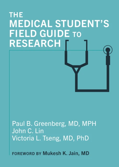Medical Student's Field Guide to Research