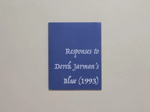 Responses to Derek Jarman's Blue (1993)